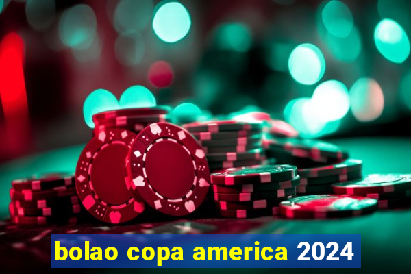 bolao copa america 2024