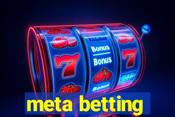 meta betting