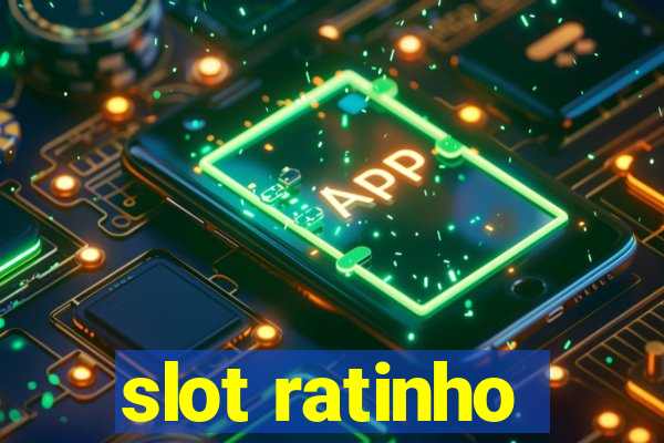 slot ratinho