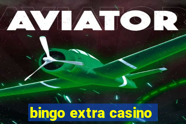 bingo extra casino