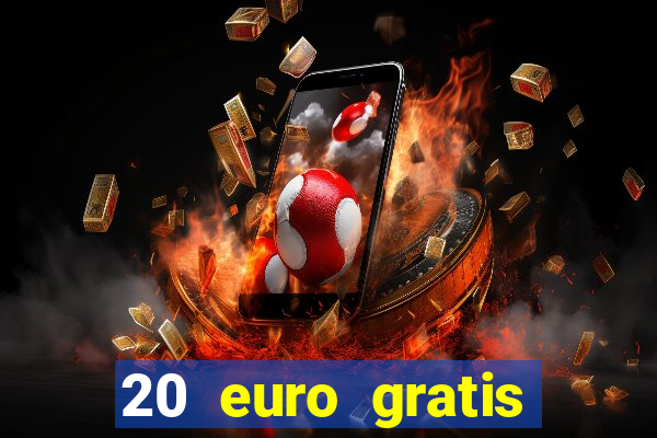 20 euro gratis online casino