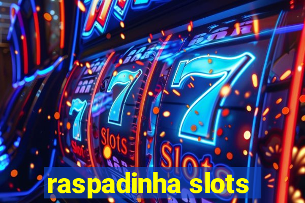 raspadinha slots