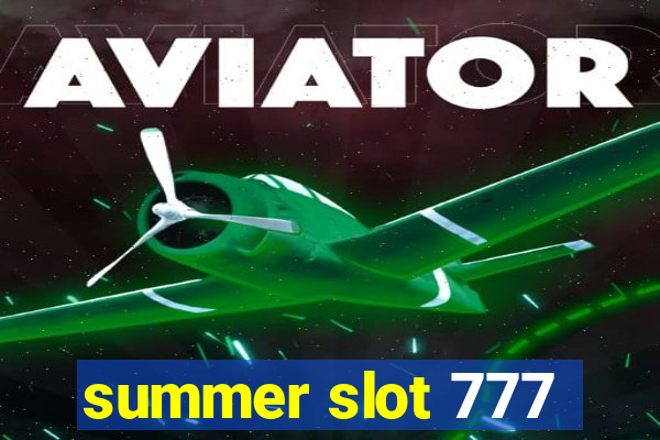 summer slot 777