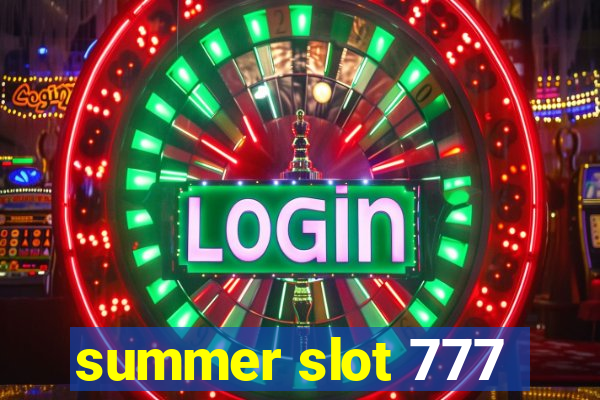 summer slot 777