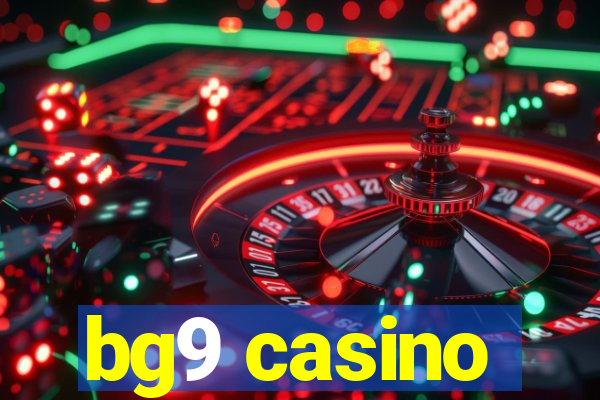 bg9 casino