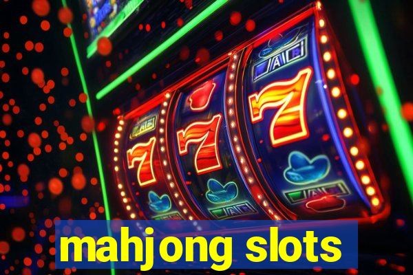 mahjong slots