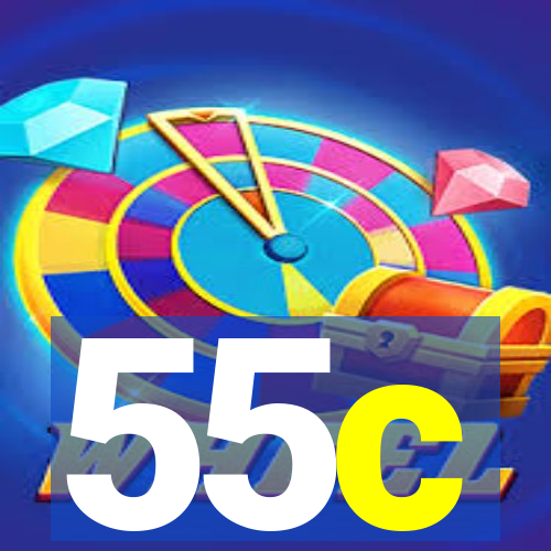 55c