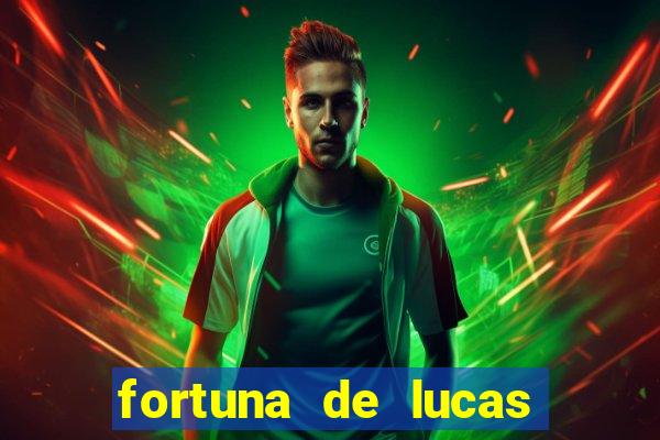 fortuna de lucas lima cantor