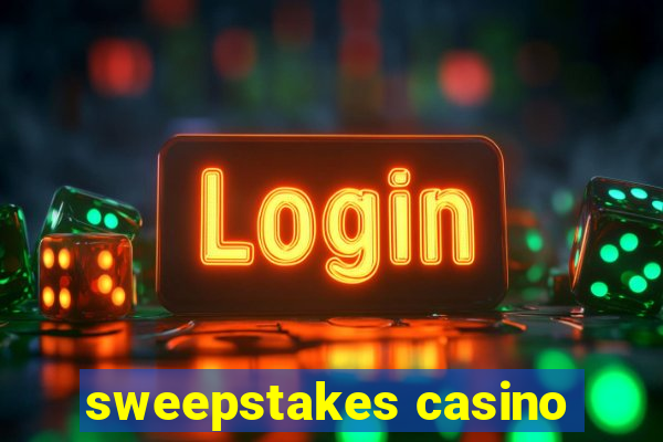 sweepstakes casino