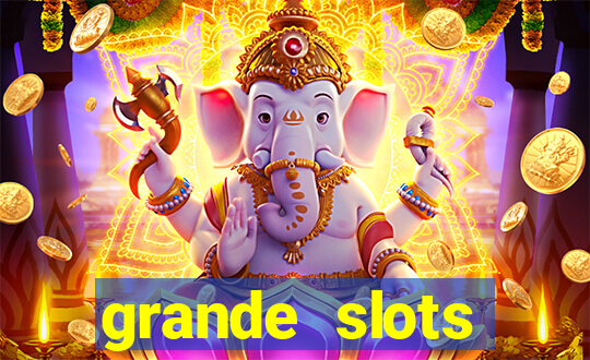 grande slots jackpot louco