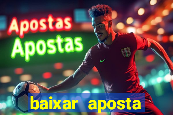 baixar aposta esportiva bet