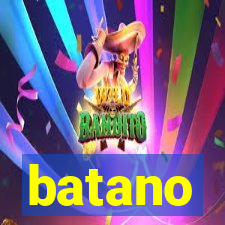 batano