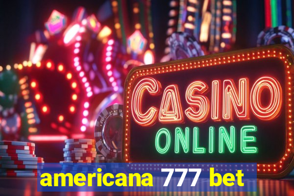 americana 777 bet