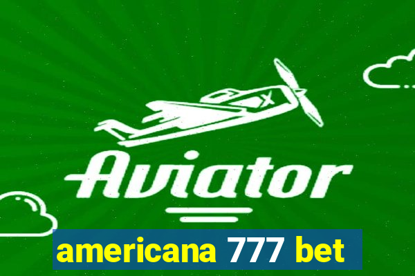 americana 777 bet