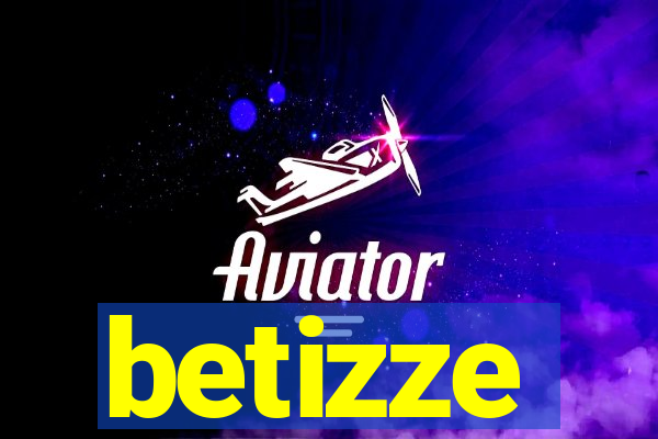 betizze