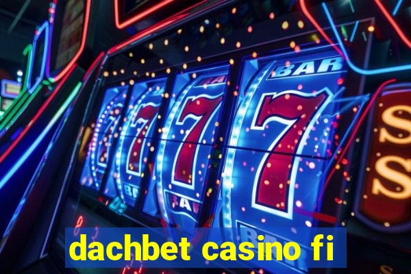 dachbet casino fi