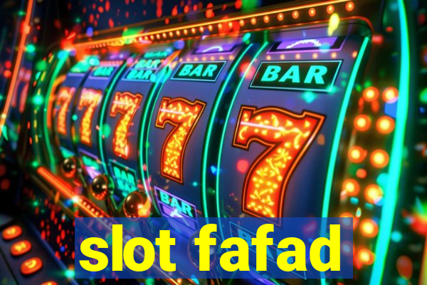 slot fafad