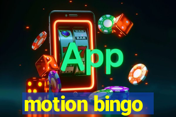 motion bingo