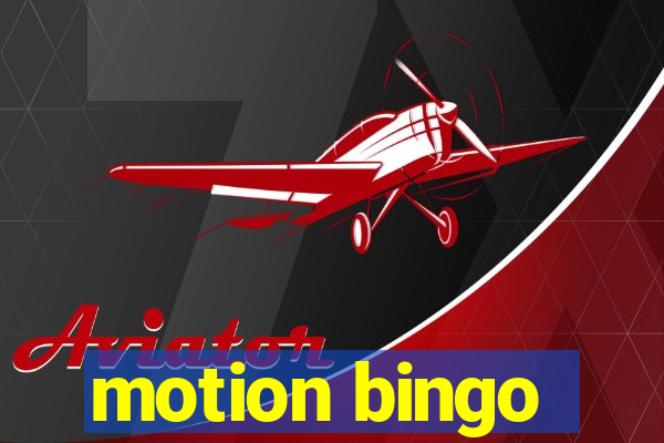 motion bingo