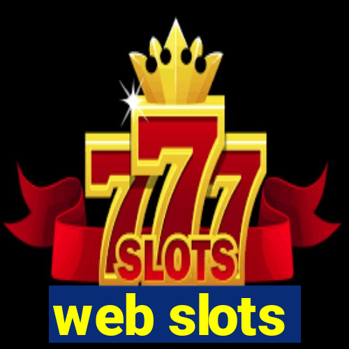 web slots