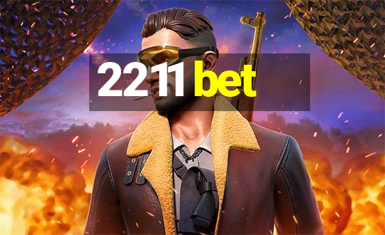 2211 bet