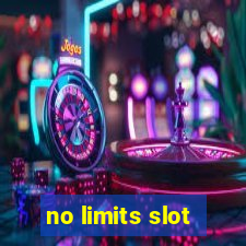 no limits slot