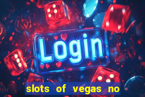 slots of vegas no deposit codes