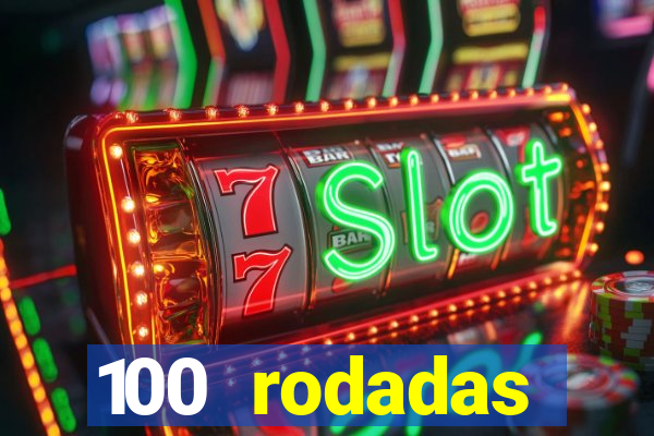 100 rodadas gr谩tis no cadastro