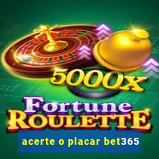 acerte o placar bet365