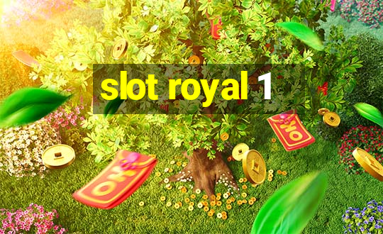 slot royal 1