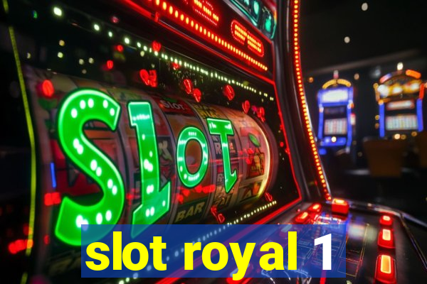 slot royal 1