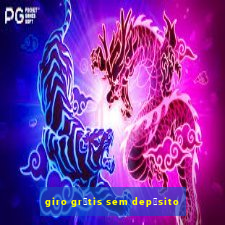 giro gr谩tis sem dep贸sito