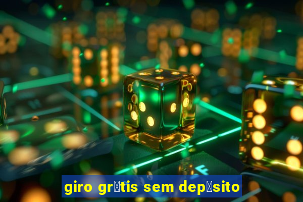 giro gr谩tis sem dep贸sito