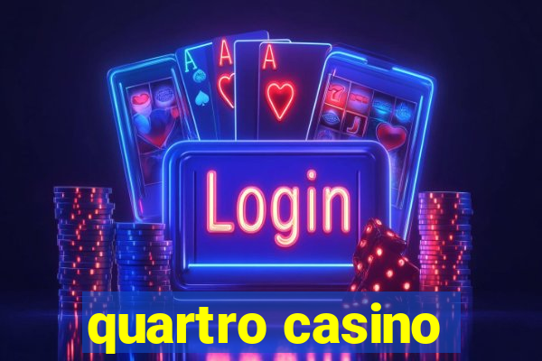 quartro casino