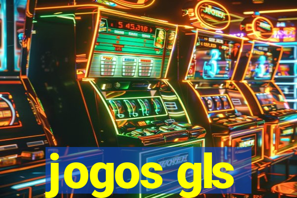 jogos gls