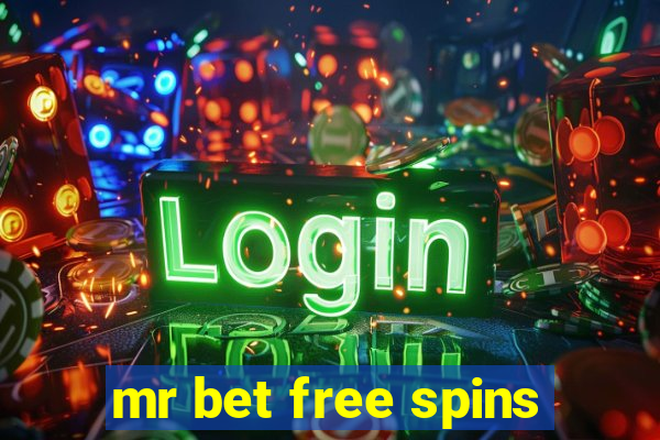 mr bet free spins