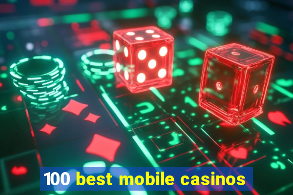 100 best mobile casinos