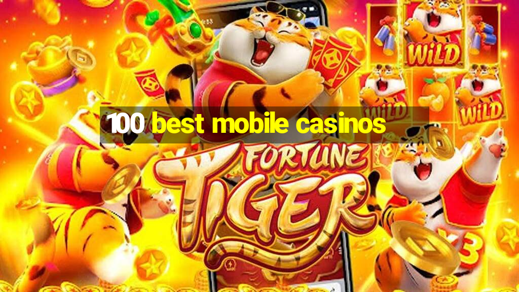 100 best mobile casinos