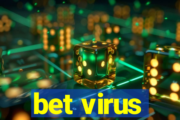 bet virus