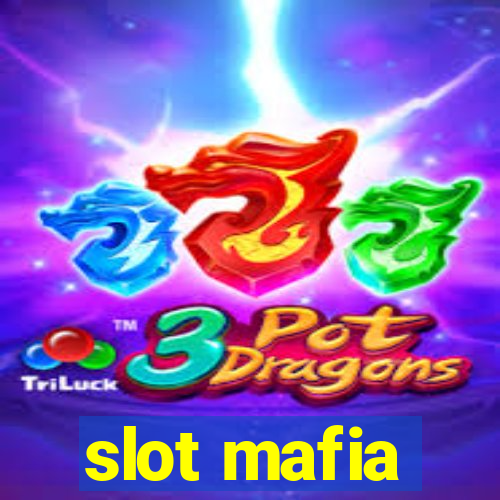 slot mafia