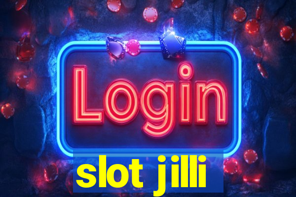 slot jilli