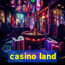 casino land