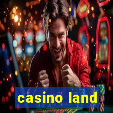 casino land