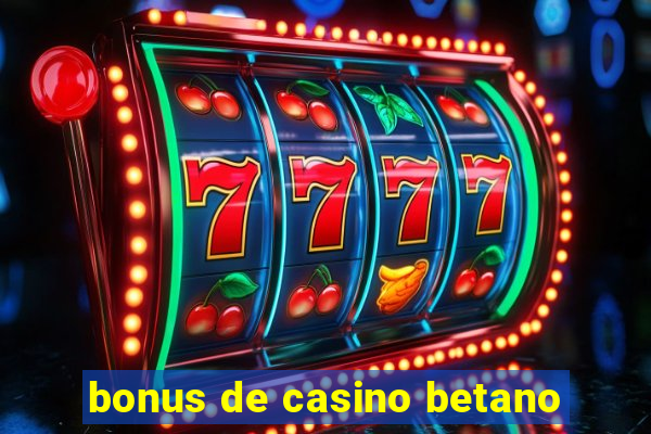 bonus de casino betano