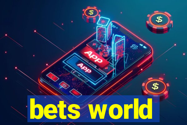 bets world