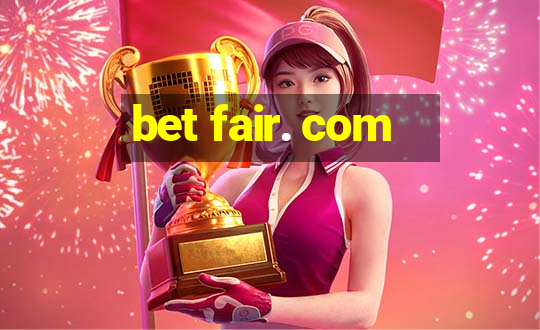 bet fair. com