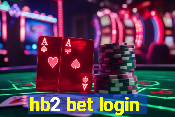 hb2 bet login