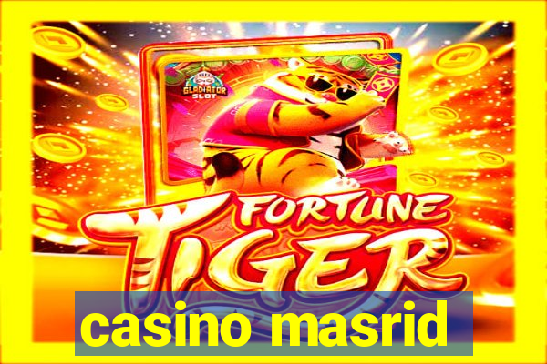 casino masrid