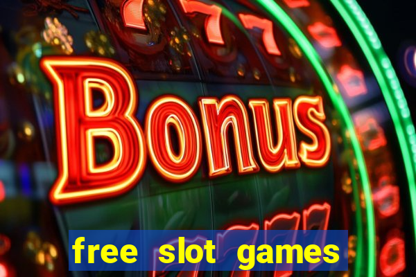 free slot games free slot games