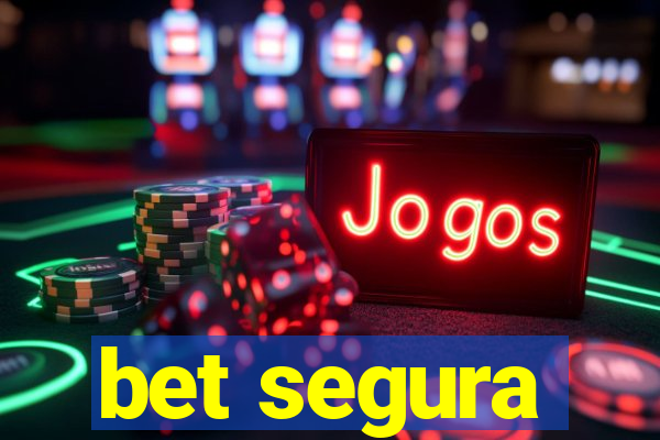 bet segura